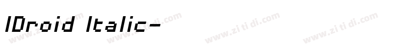 IDroid Italic字体转换